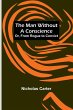 The Man Without a Conscience; Or, From... - Bild 1