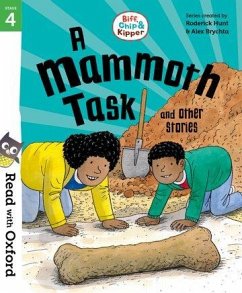 Read with Oxford: Stage 4: Biff, Chip and Kipper: A Mammoth Task and Other Stories - Hunt, Roderick