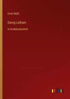 Georg Letham - Weiß, Ernst