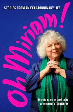 Oh Miriam! - Margolyes, Miriam