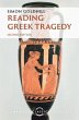 Reading Greek Tragedy - Bild 1