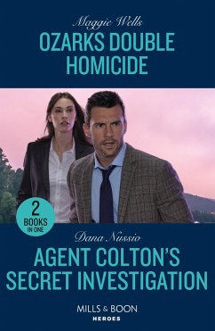 Ozarks Double Homicide / Agent Colton's Secret Investigation - Wells, Maggie; Nussio, Dana