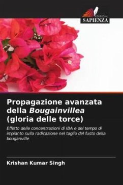 Propagazione avanzata della Bougainvillea (gloria delle torce) - Singh, Krishan Kumar