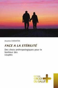 FACE A LA STÉRILITÉ - CHODATON, Anselme