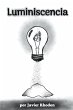 Luminiscencia - Bild 1