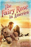 The Fairy Rose in America