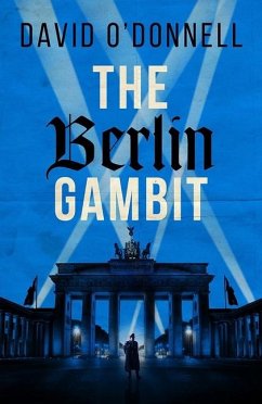 The Berlin Gambit - O'Donnell, David