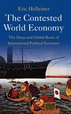 The Contested World Economy - Helleiner, Eric (University of Waterloo, Ontario)