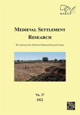 Medieval Settlement Research No. 37, 2022 Medieval Settlement Research No. 37, 2022