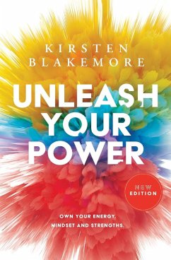 Unleash Your Power - Blakemore, Kirsten