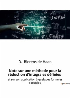 Note sur une méthode pour la réduction d'intégrales définies - Bierens de Haan, D.