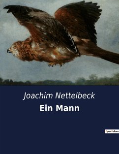 Ein Mann - Nettelbeck, Joachim