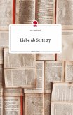 Liebe ab Seite 27. Life is a Story - story.one