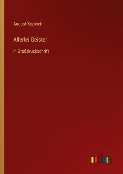 Allerlei Geister - Kopisch, August