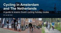 Cycling in Amsterdam and The Netherlands - van der Horst, Eric