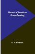 Manual of American Grape-Growing - Bild 1