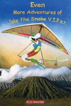 Even More Adventures of Jake the Snake V.I.P.e.r - S. A Maratex; Melim, Jose