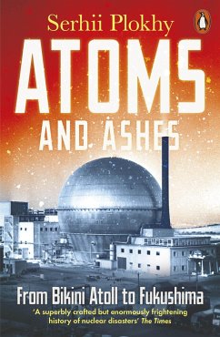 Atoms and Ashes - Plokhy, Serhii