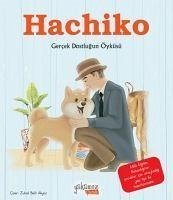 Hachiko - Gercek Dostlugun Hikayesi - Ceren Haciosmanoglu, Özge