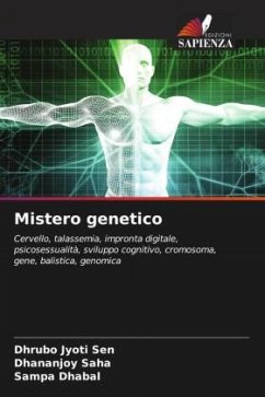 Mistero genetico - Sen, Dhrubo Jyoti;Saha, Dhananjoy;Dhabal, Sampa