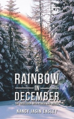 A Rainbow In December - Ensley, Nancy Jasin