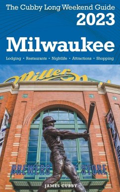 Milwaukee - The Cubby 2023 Long Weekend Guide - Cubby, James