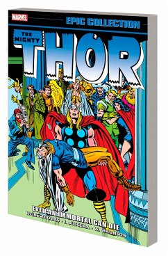 Thor Epic Collection: Even An Immortal Can Die - Wein, Len; Thomas, Roy