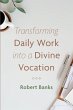 Transforming Daily Work into a Divine... - Bild 1