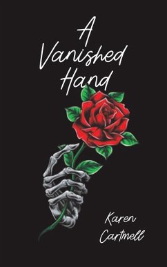 A Vanished Hand - Cartmell, Karen