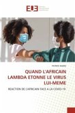 QUAND L'AFRICAIN LAMBDA ETONNE LE VIRUS LUI-MEME