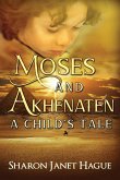 Moses and Akhenaten