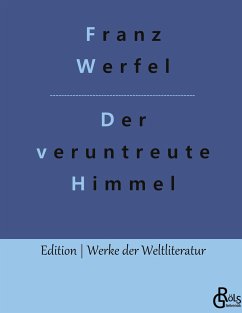 Der veruntreute Himmel - Werfel, Franz