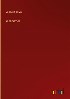 Walladmor - Alexis, Willibald