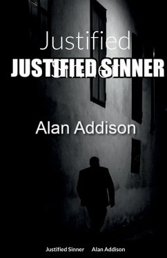 Justified Sinner - Addison, Alan