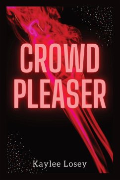 CROWD PLEASER - Losey, Kaylee