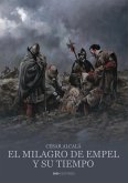 El milagro de Empel y su tiempo