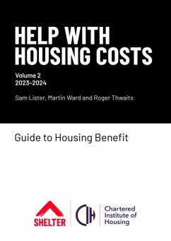 Help With Housing Costs: Volume 2 - Lister, Sam; Ward, Martin; Thwaits, Roger