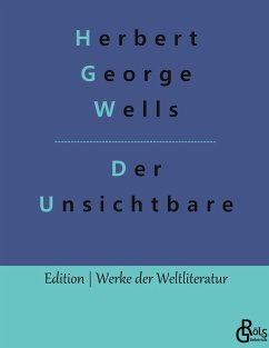 Der Unsichtbare - Wells, H. G.