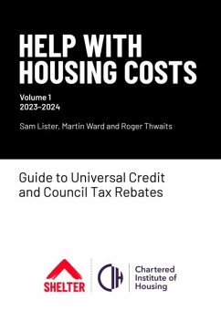 Help with Housing Costs: Volume 1 - Lister, Sam; Ward, Martin; Thwaits, Roger