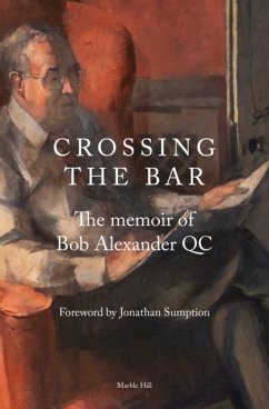 CROSSING THE BAR - QC, Bob Alexander
