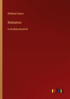 Walladmor - Alexis, Willibald