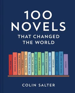 100 Novels That Changed the World - Salter, Colin