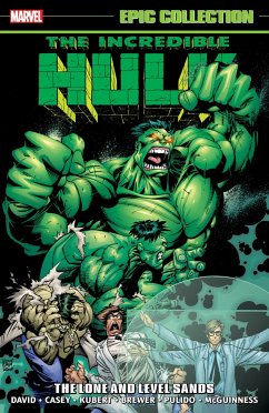 Incredible Hulk Epic Collection: The Lone and Level Sands - David, Peter