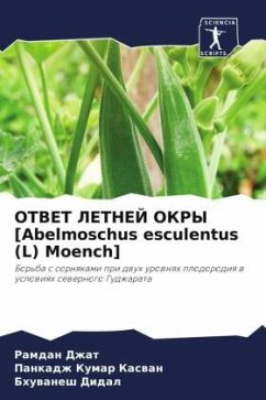 OTVET LETNEJ OKRY [Abelmoschus esculentus (L) Moench] - Dzhat, Ramdan;Kaswan, Pankadzh Kumar;Didal, Bhuwanesh