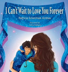 I Can't Wait to Love You Forever - Eckerman Ambas, Patricia