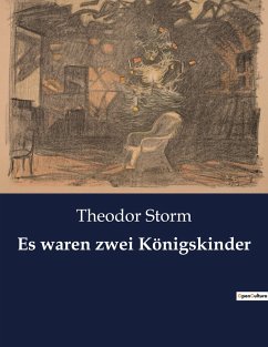 Es waren zwei Königskinder - Storm, Theodor
