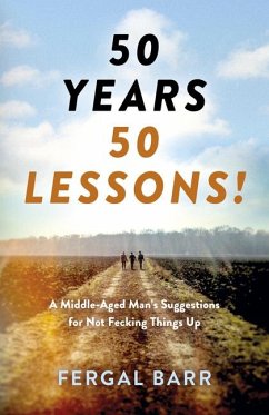 50 Years - 50 Lessons! - Barr, Fergal