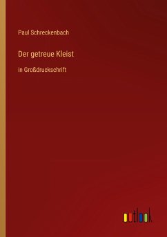 Der getreue Kleist - Schreckenbach, Paul
