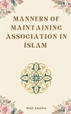 Manners of Maintaining Association in Islam