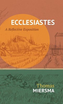 Ecclesiastes - Miersma, Thomas